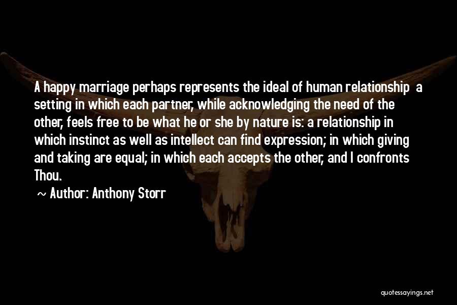 Acknowledging Others Quotes By Anthony Storr