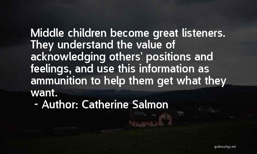 Acknowledging Others Quotes By Catherine Salmon