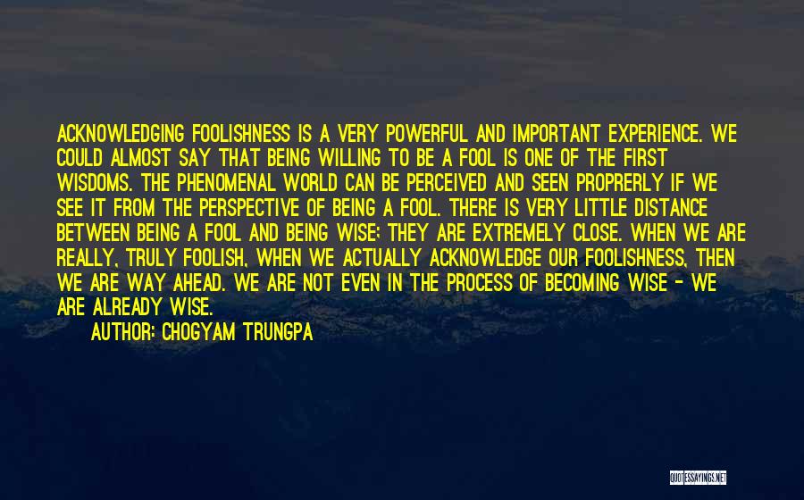 Acknowledging Others Quotes By Chogyam Trungpa