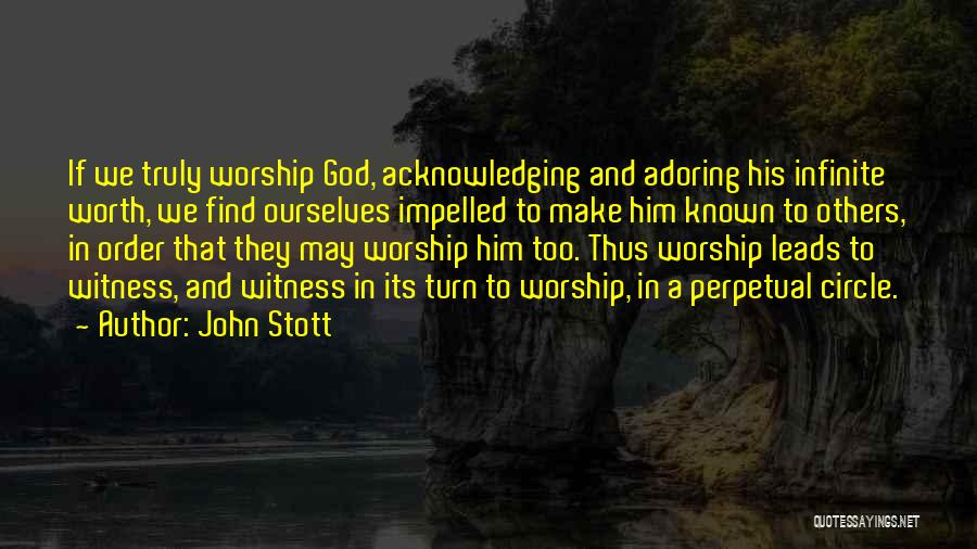 Acknowledging Others Quotes By John Stott