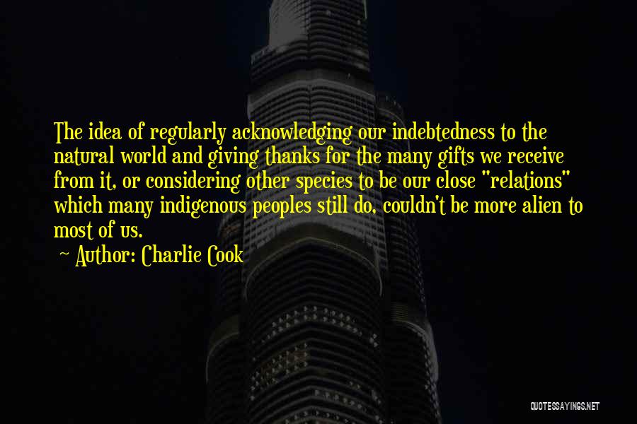 Acknowledging Thanks Quotes By Charlie Cook