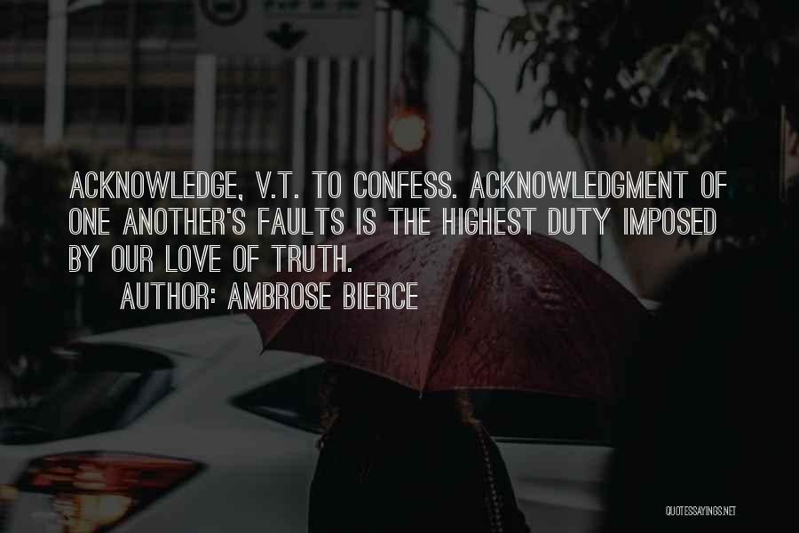 Acknowledgment Quotes By Ambrose Bierce