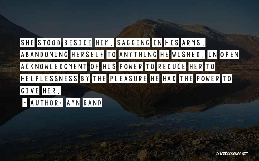 Acknowledgment Quotes By Ayn Rand
