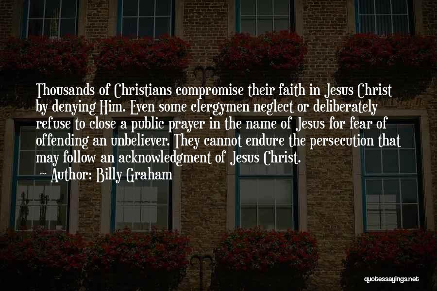 Acknowledgment Quotes By Billy Graham