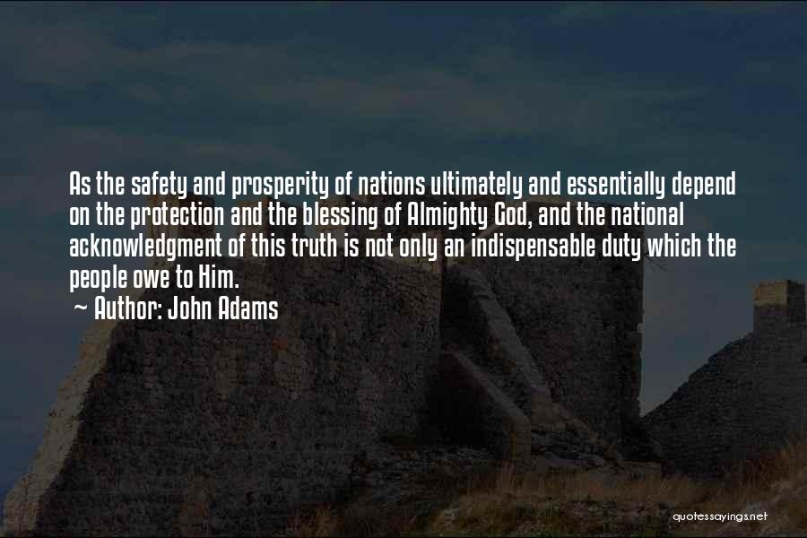 Acknowledgment Quotes By John Adams