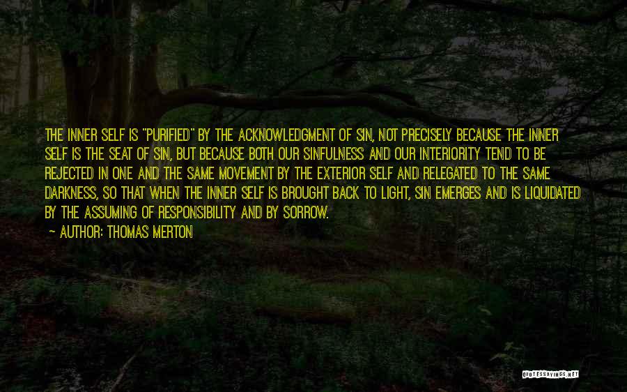 Acknowledgment Quotes By Thomas Merton