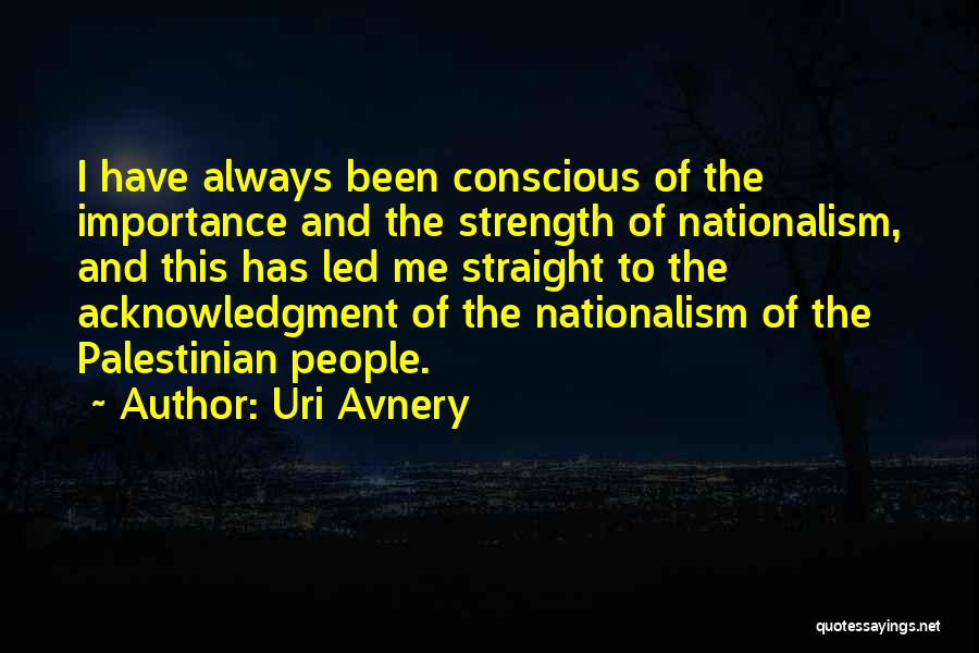 Acknowledgment Quotes By Uri Avnery