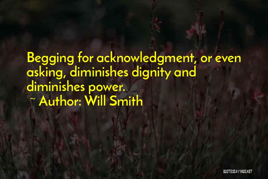 Acknowledgment Quotes By Will Smith