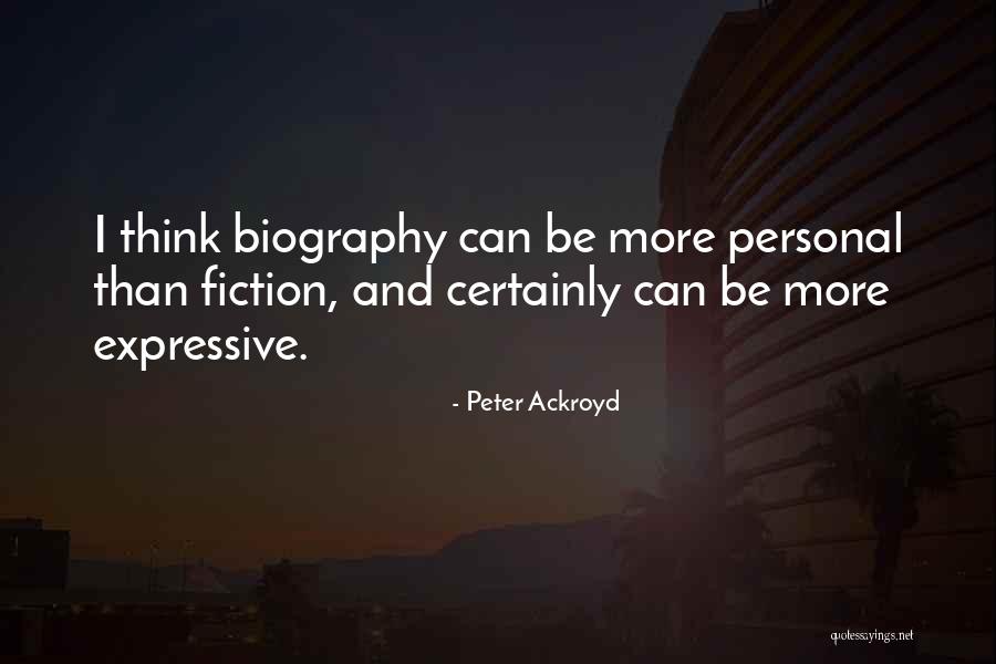 Ackroyd Peter Quotes By Peter Ackroyd Ackroyd Peter Quotes By Peter Ackroyd