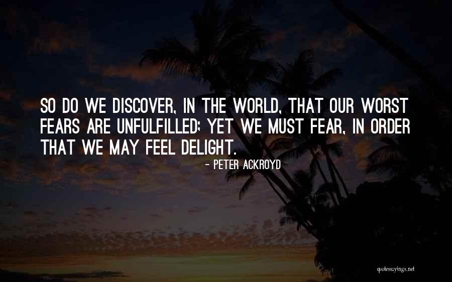 Ackroyd Peter Quotes By Peter Ackroyd Ackroyd Peter Quotes By Peter Ackroyd