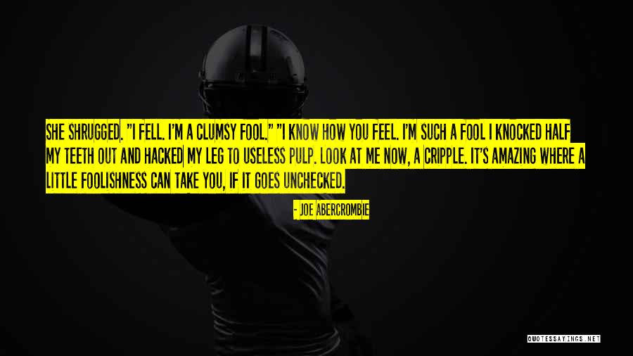 Acl Recovery Quotes By Joe Abercrombie Acl Recovery Quotes By Joe Abercrombie