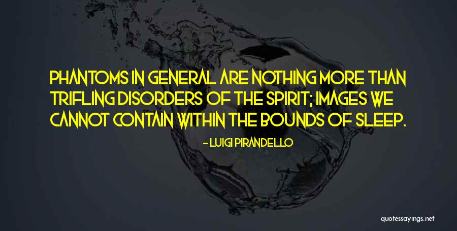 Aclamade Quotes By Luigi Pirandello Aclamade Quotes By Luigi Pirandello