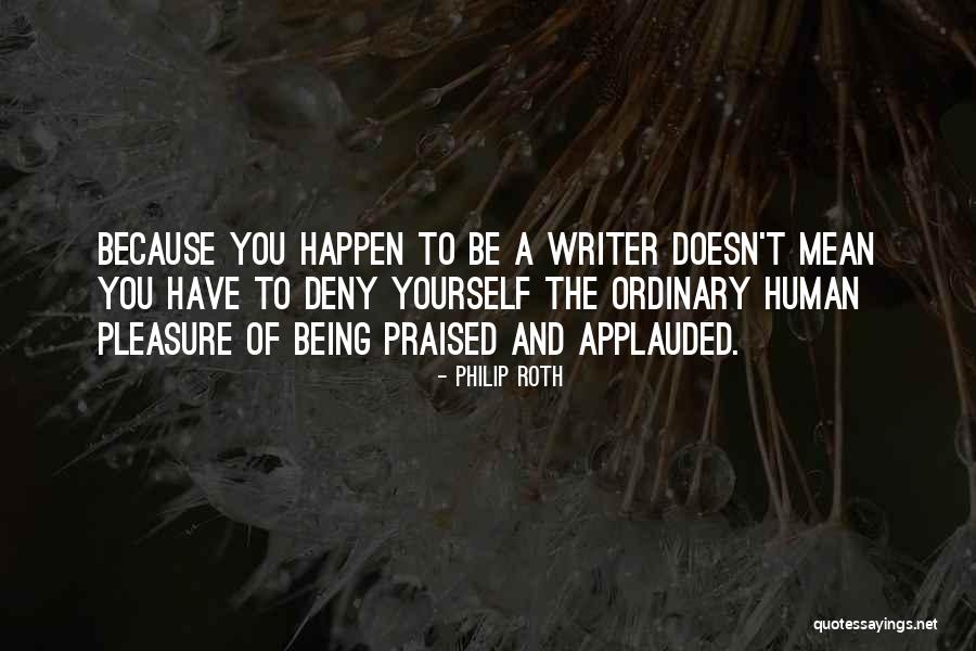 Aclara Quotes By Philip Roth Aclara Quotes By Philip Roth