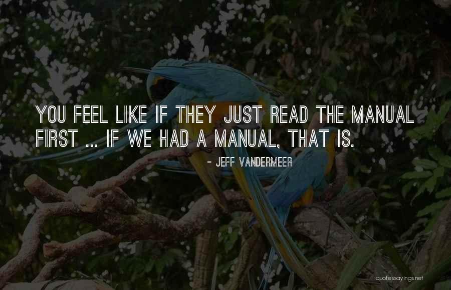 Aclaraciones Volaris Quotes By Jeff VanderMeer Aclaraciones Volaris Quotes By Jeff VanderMeer