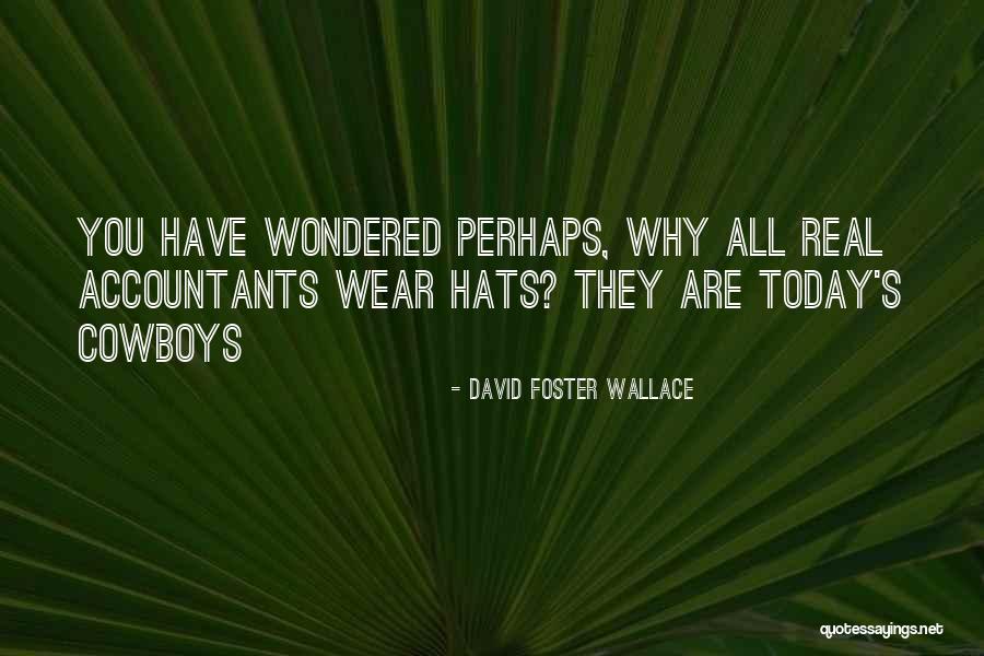 Aclasta 5 Quotes By David Foster Wallace Aclasta 5 Quotes By David Foster Wallace
