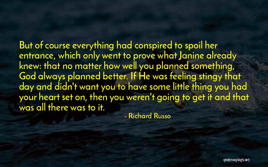 Aclasta 5 Quotes By Richard Russo Aclasta 5 Quotes By Richard Russo