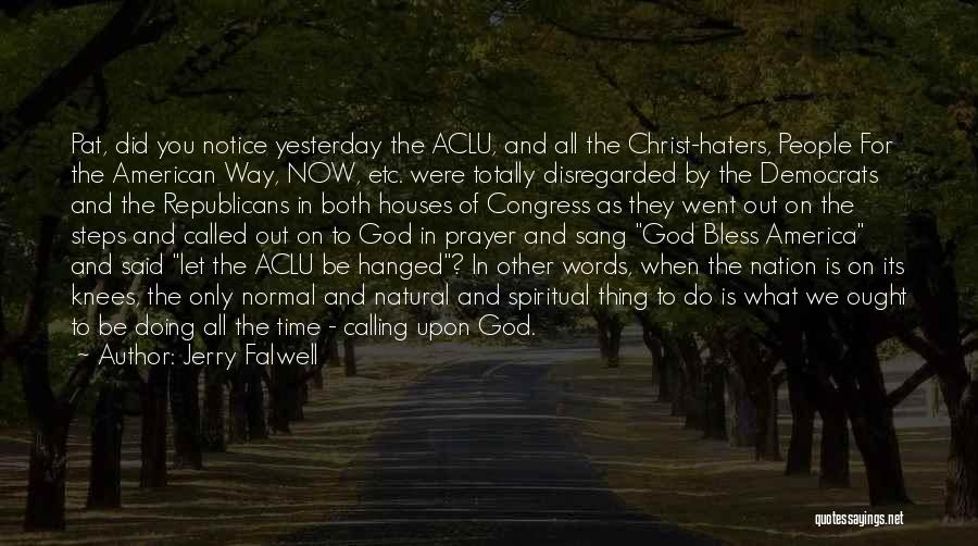 Aclu Quotes By Jerry Falwell