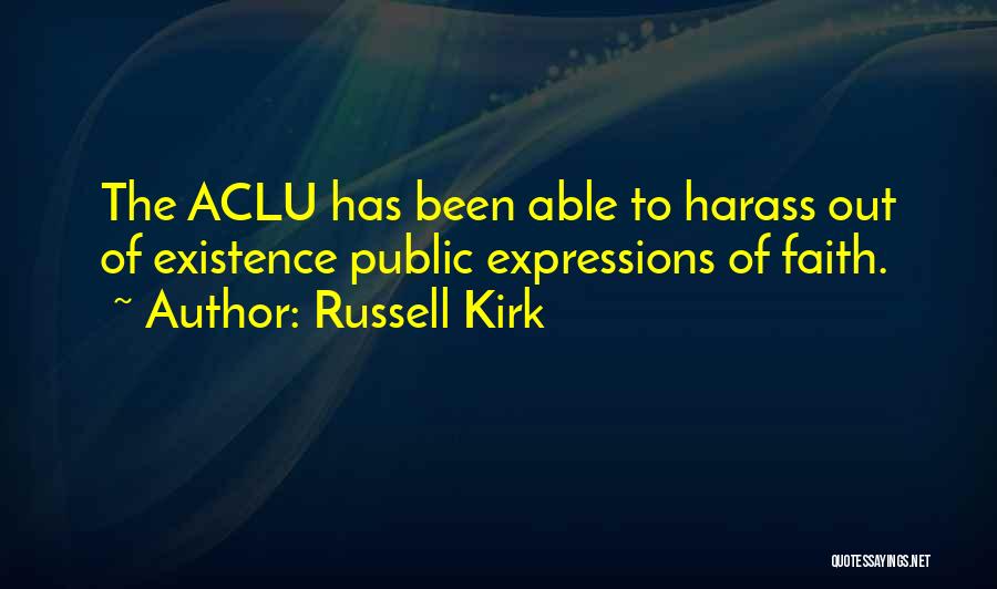 Aclu Quotes By Russell Kirk