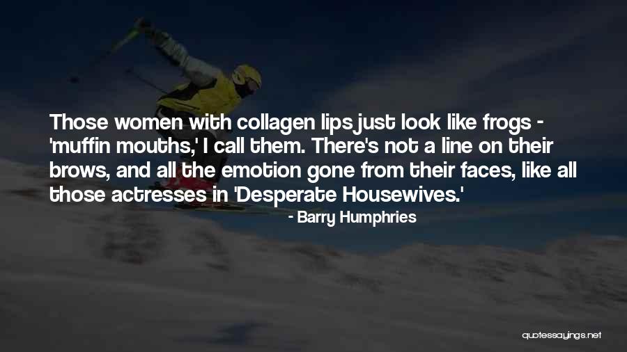 Acma 2020 Quotes By Barry Humphries Acma 2020 Quotes By Barry Humphries