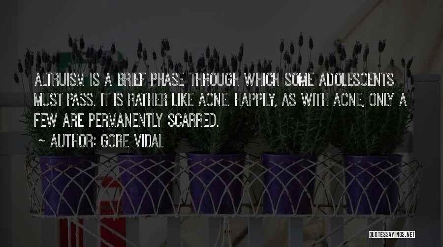 Acne Quotes By Gore Vidal