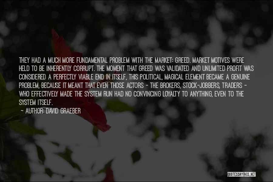 Acned Quotes By David Graeber