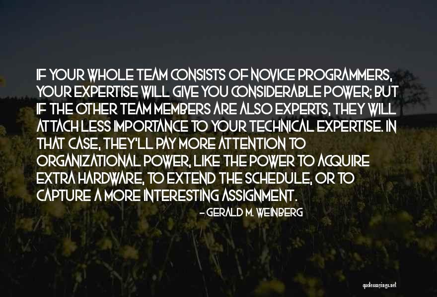 Acogerse Quotes By Gerald M. Weinberg Acogerse Quotes By Gerald M. Weinberg