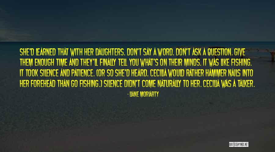Acogida In English Quotes By Liane Moriarty Acogida In English Quotes By Liane Moriarty