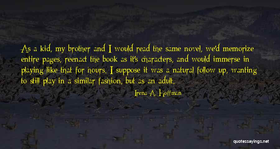 Acokanthera Oppositifolia Quotes By Irena A. Hoffman Acokanthera Oppositifolia Quotes By Irena A. Hoffman