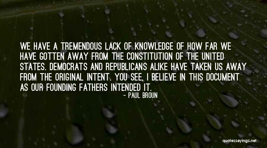 Acolative Rock Quotes By Paul Broun Acolative Rock Quotes By Paul Broun