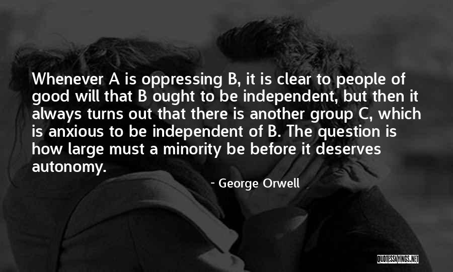 Acolher Sin Nimos Quotes By George Orwell Acolher Sin Nimos Quotes By George Orwell