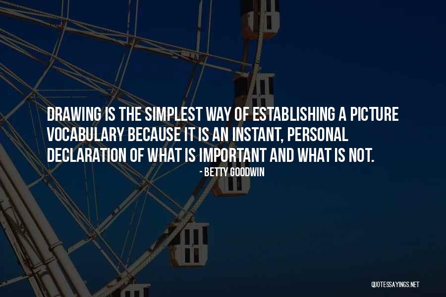 Acolhimento Dhm Quotes By Betty Goodwin Acolhimento Dhm Quotes By Betty Goodwin
