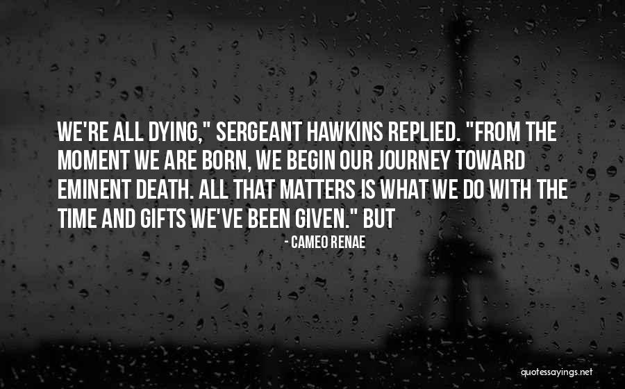 Acolhimento Dhm Quotes By Cameo Renae Acolhimento Dhm Quotes By Cameo Renae