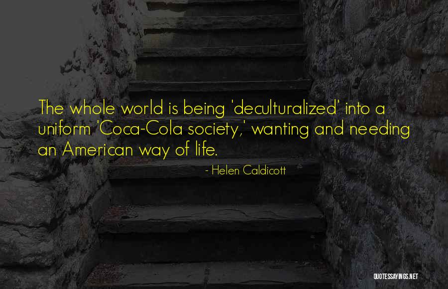 Acolhimento Institucional Quotes By Helen Caldicott Acolhimento Institucional Quotes By Helen Caldicott