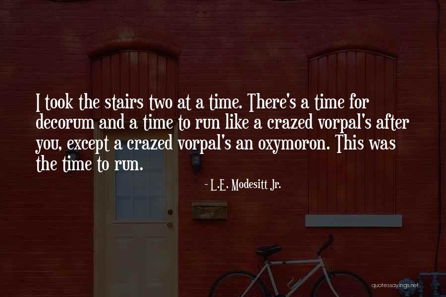 Acomodar Conjugation Quotes By L.E. Modesitt Jr. Acomodar Conjugation Quotes By L.E. Modesitt Jr.