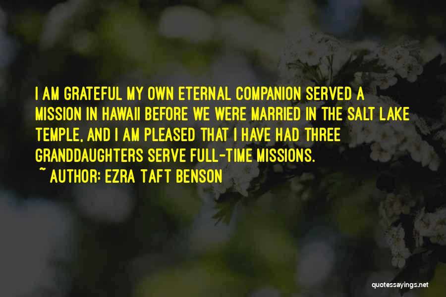 Acompa Amiento Pedagogico Quotes By Ezra Taft Benson
