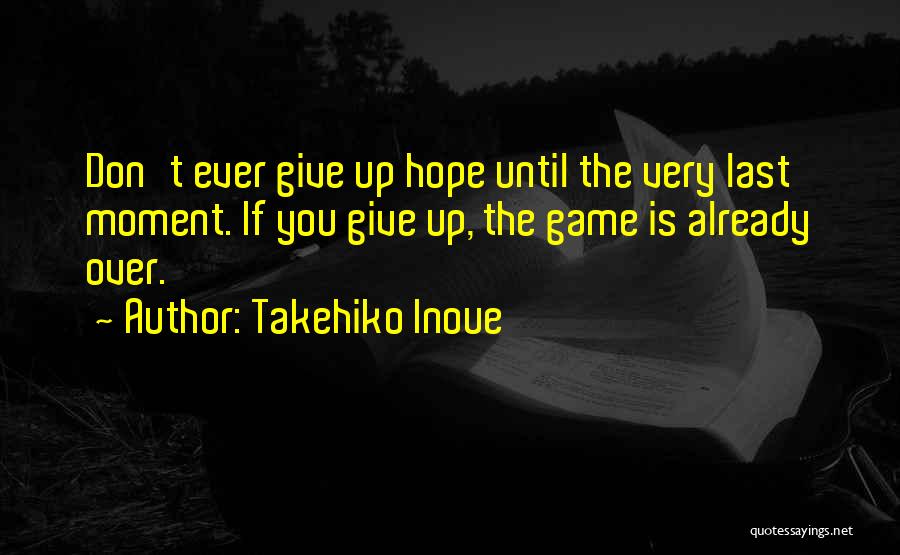 Acong Gmail Quotes By Takehiko Inoue