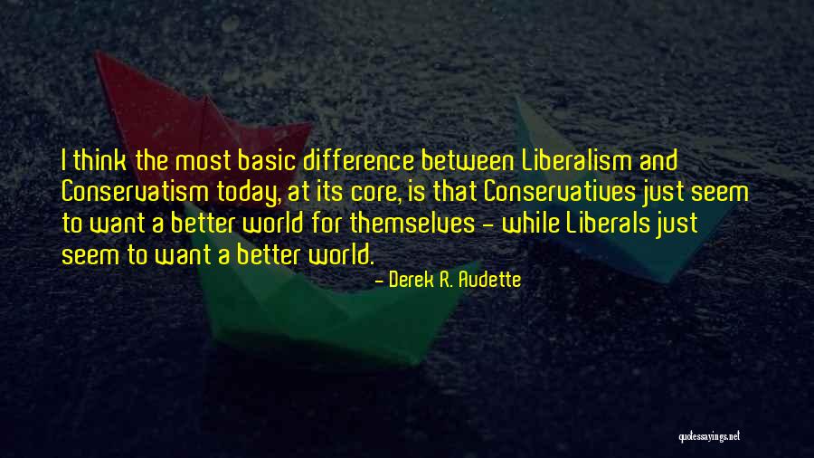 Aconte A Quotes By Derek R. Audette Aconte A Quotes By Derek R. Audette