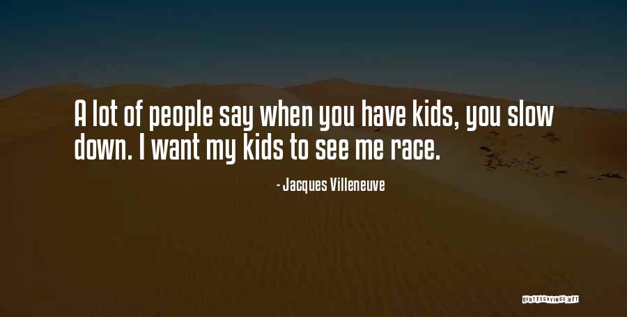 Acontecer Do Quotes By Jacques Villeneuve Acontecer Do Quotes By Jacques Villeneuve