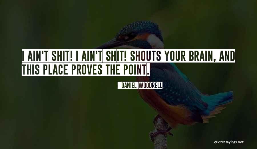 Acordando Com Quotes By Daniel Woodrell