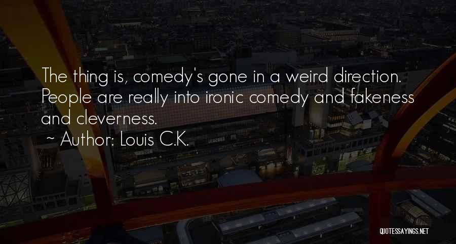 Acordeonista Rita Quotes By Louis C.K.