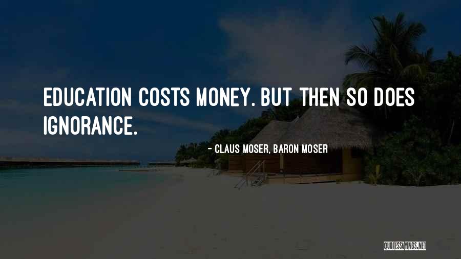 Acosada Quotes By Claus Moser, Baron Moser Acosada Quotes By Claus Moser, Baron Moser