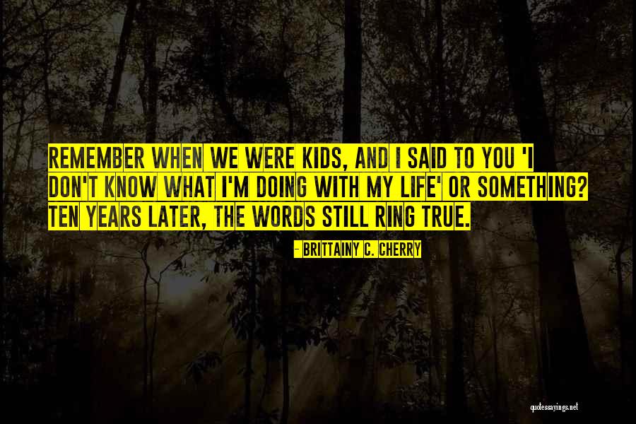 Acoso Escolar Quotes By Brittainy C. Cherry Acoso Escolar Quotes By Brittainy C. Cherry