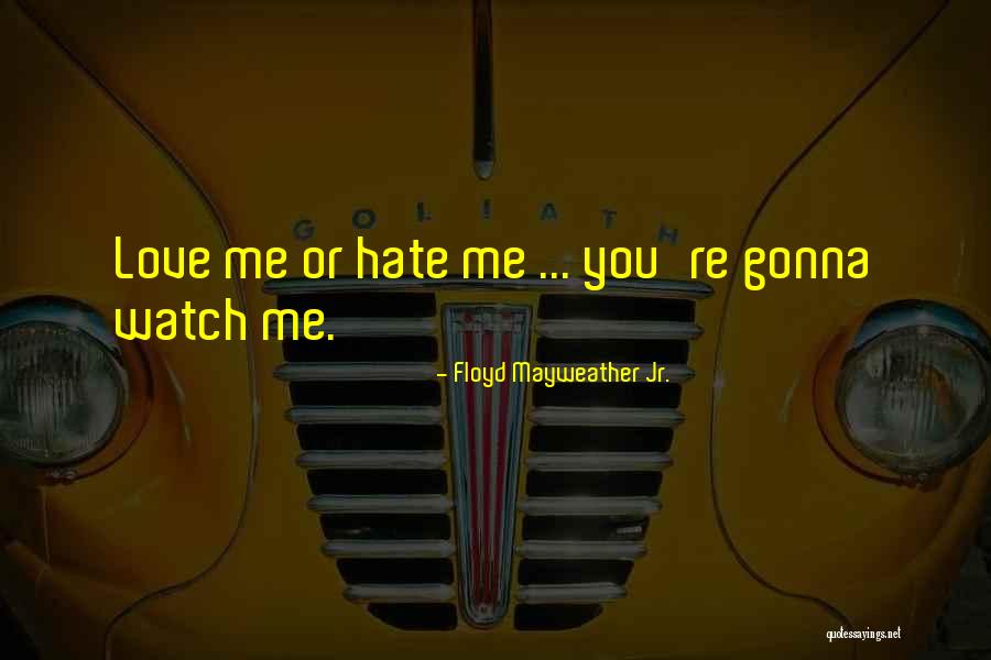 Acostado Quotes By Floyd Mayweather Jr. Acostado Quotes By Floyd Mayweather Jr.