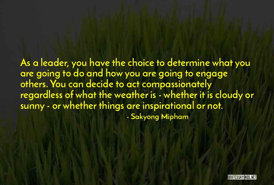 Acostado Quotes By Sakyong Mipham Acostado Quotes By Sakyong Mipham