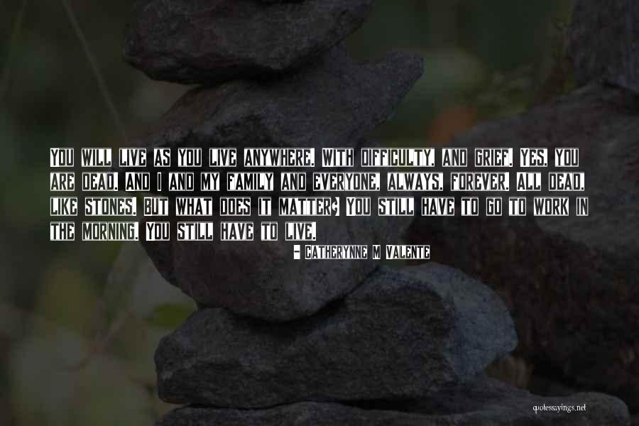 Acostumbrado A La Quotes By Catherynne M Valente Acostumbrado A La Quotes By Catherynne M Valente