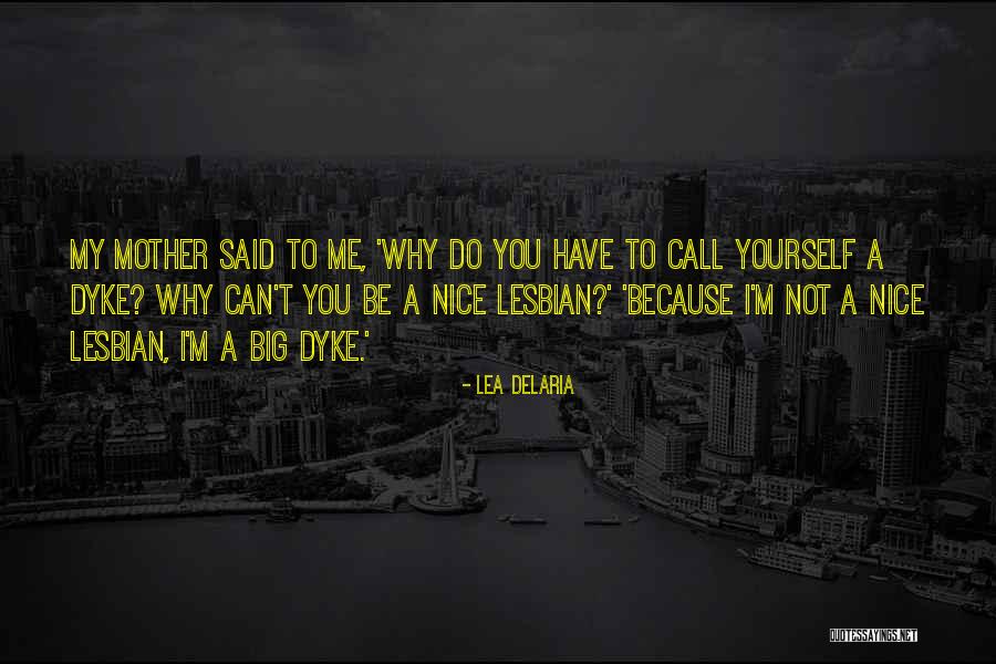 Acostumbrado A La Quotes By Lea DeLaria Acostumbrado A La Quotes By Lea DeLaria