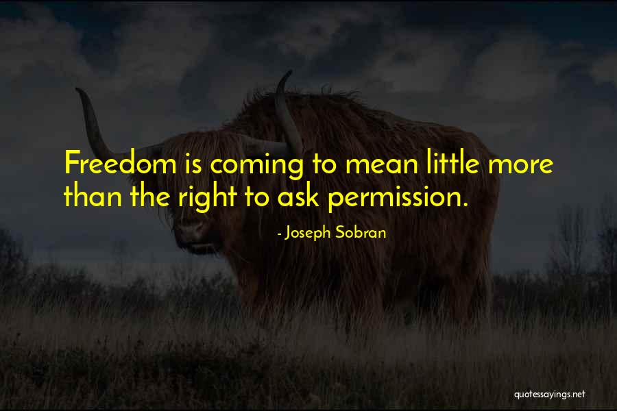 Acostumbrarte A Ganar Quotes By Joseph Sobran Acostumbrarte A Ganar Quotes By Joseph Sobran