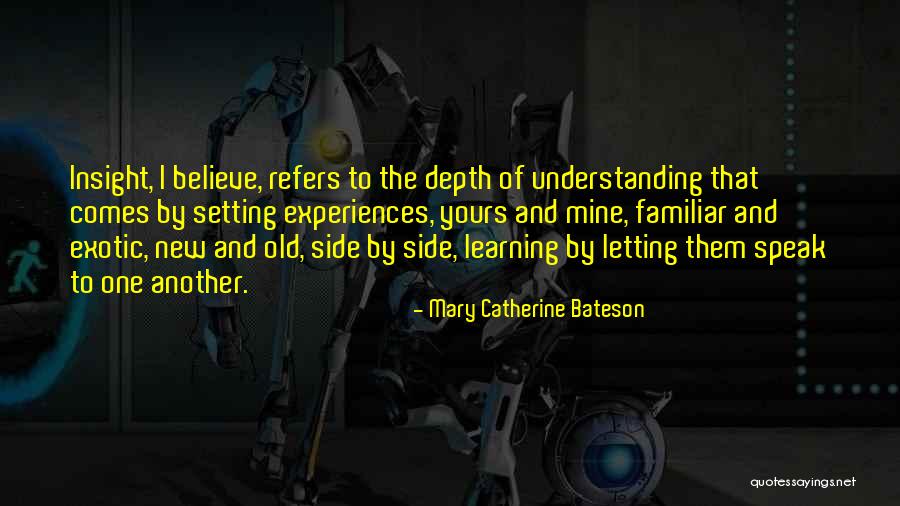Acotacion Escenica Quotes By Mary Catherine Bateson Acotacion Escenica Quotes By Mary Catherine Bateson