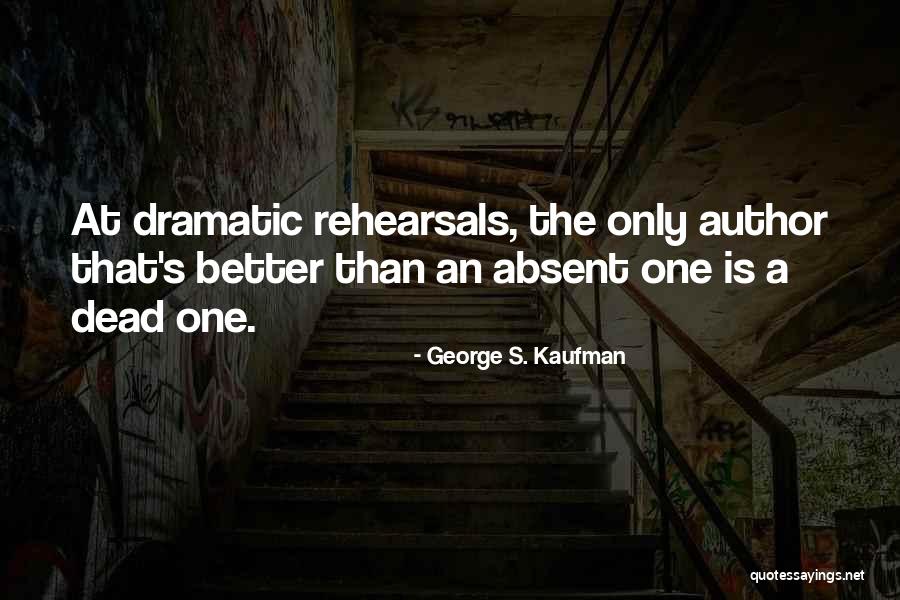 Acouple Quotes By George S. Kaufman Acouple Quotes By George S. Kaufman