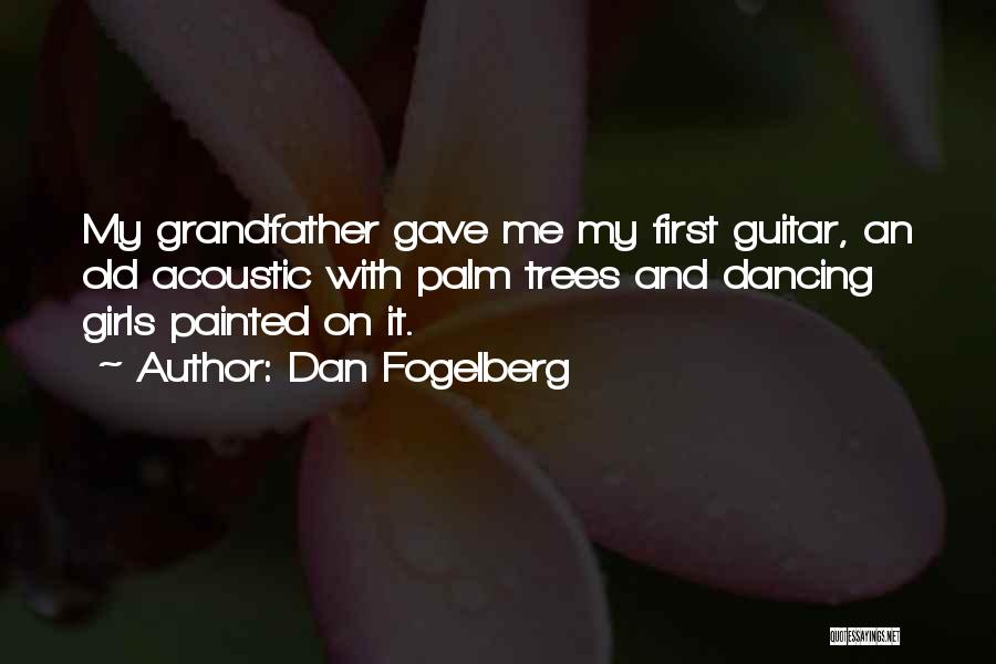 Acoustic Guitar Quotes By Dan Fogelberg